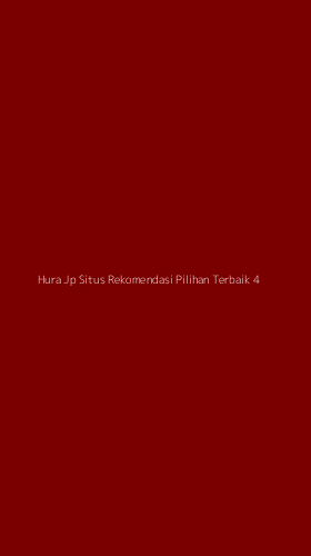 Tampilan Antarmuka Aplikasi Hura Jp Situs Rekomendasi Pilihan Terbaik - 4