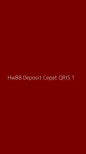 Tampilan Antarmuka Aplikasi Hw88 Deposit Cepat Qris - 1