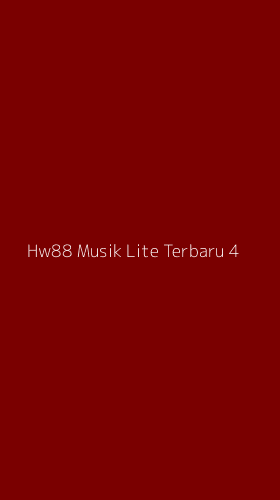 Tampilan Antarmuka Aplikasi Hw88 Musik Lite Terbaru - 4