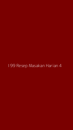 Tampilan Antarmuka Aplikasi I 99 Resep Masakan Harian - 4