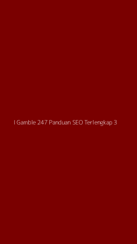 Tampilan Antarmuka Aplikasi I Gamble 247 Panduan Seo Terlengkap - 3