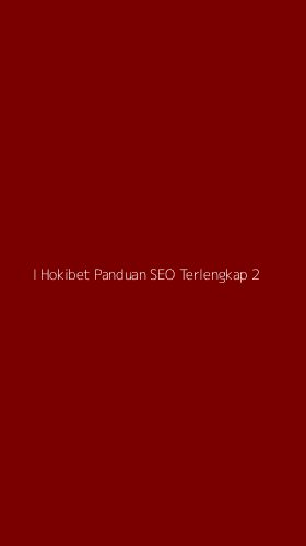 Tampilan Antarmuka Aplikasi I Hokibet Panduan Seo Terlengkap - 2