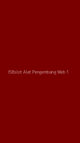 Tampilan Antarmuka Aplikasi I58slot Alat Pengembang Web - 1
