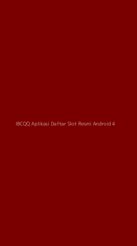 Tampilan Antarmuka Aplikasi Ibcqq Aplikasi Daftar Slot Resmi Android - 4