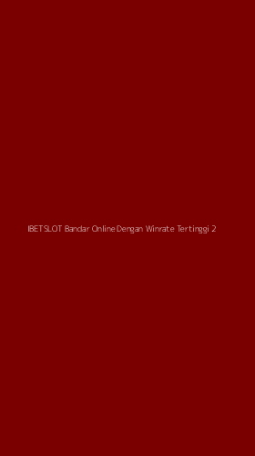 Tampilan Antarmuka Aplikasi Ibetslot Bandar Online Dengan Winrate Tertinggi - 2