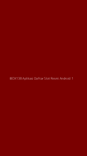 Tampilan Antarmuka Aplikasi Ibox138 Aplikasi Daftar Slot Resmi Android - 1