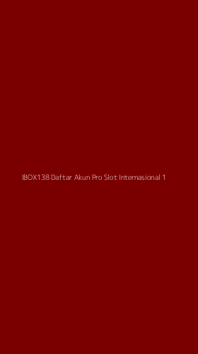 Tampilan Antarmuka Aplikasi Ibox138 Daftar Akun Pro Slot Internasional - 1