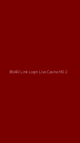 Tampilan Antarmuka Aplikasi Ibu4d Link Login Live Casino Hd - 2