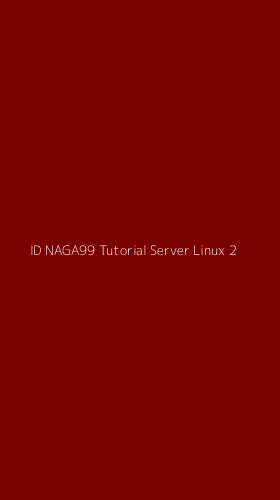 Tampilan Antarmuka Aplikasi Id Naga99 Tutorial Server Linux - 2