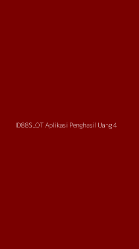 Tampilan Antarmuka Aplikasi Id88slot Aplikasi Penghasil Uang - 4