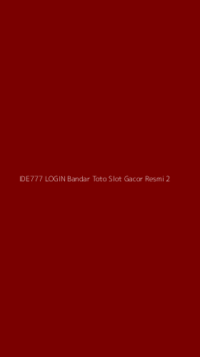 Tampilan Antarmuka Aplikasi Ide777 Login Bandar Toto Slot Gacor Resmi - 2
