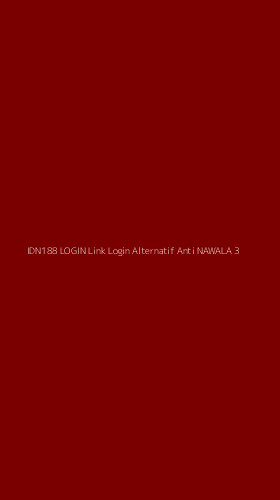 Tampilan Antarmuka Aplikasi Idn188 Login Link Login Alternatif Anti Nawala - 3