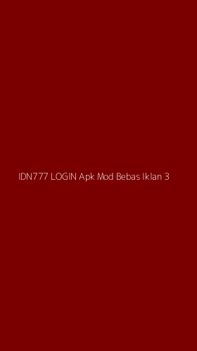 Tampilan Antarmuka Aplikasi Idn777 Login Apk Mod Bebas Iklan - 3