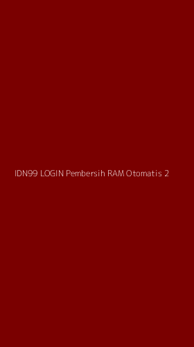 Tampilan Antarmuka Aplikasi Idn99 Login Pembersih Ram Otomatis - 2