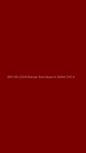 Tampilan Antarmuka Aplikasi Idr138 Login Bandar Bola Deposit Dana Ovo - 4