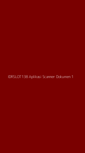 Tampilan Antarmuka Aplikasi Idrslot138 Aplikasi Scanner Dokumen - 1