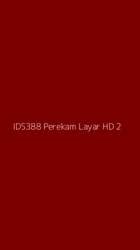 Tampilan Antarmuka Aplikasi Ids388 Perekam Layar Hd - 2