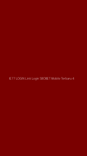Tampilan Antarmuka Aplikasi Ie77 Login Link Login Sbobet Mobile Terbaru - 4