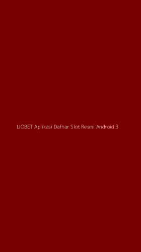 Tampilan Antarmuka Aplikasi Ijobet Aplikasi Daftar Slot Resmi Android - 3
