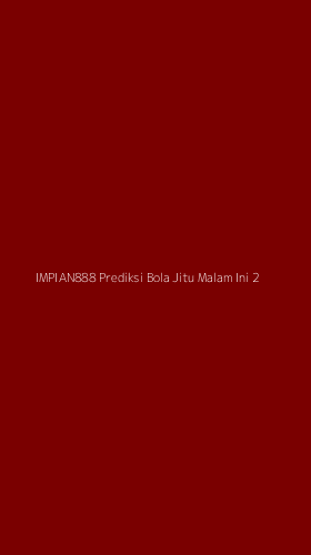 Tampilan Antarmuka Aplikasi Impian888 Prediksi Bola Jitu Malam Ini - 2