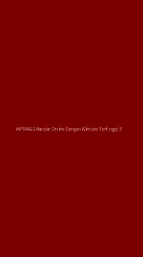 Tampilan Antarmuka Aplikasi Impian99 Bandar Online Dengan Winrate Tertinggi - 3