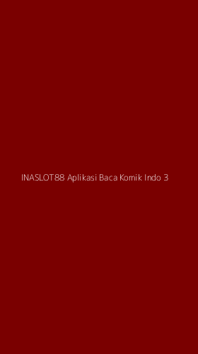 Tampilan Antarmuka Aplikasi Inaslot88 Aplikasi Baca Komik Indo - 3