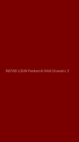 Tampilan Antarmuka Aplikasi Ind168 Login Pembersih Ram Otomatis - 3