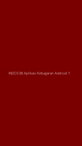 Tampilan Antarmuka Aplikasi Indo338 Aplikasi Kebugaran Android - 1