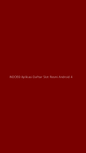 Tampilan Antarmuka Aplikasi Indo69 Aplikasi Daftar Slot Resmi Android - 4