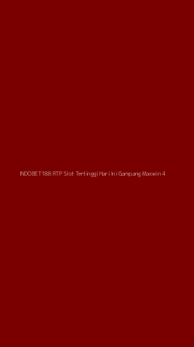 Tampilan Antarmuka Aplikasi Indobet188 Rtp Slot Tertinggi Hari Ini Gampang Maxwin - 4