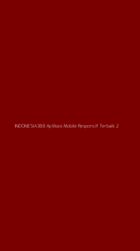 Tampilan Antarmuka Aplikasi Indonesia388 Aplikasi Mobile Responsif Terbaik - 2