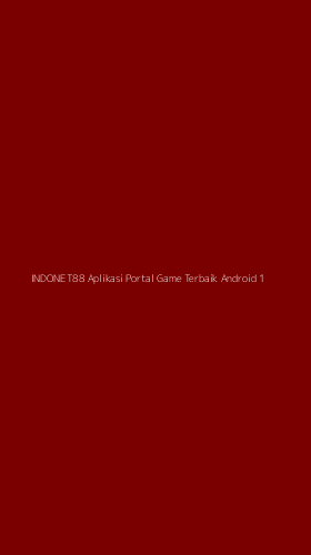 Tampilan Antarmuka Aplikasi Indonet88 Aplikasi Portal Game Terbaik Android - 1