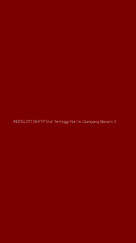 Tampilan Antarmuka Aplikasi Indoslot138 Rtp Slot Tertinggi Hari Ini Gampang Maxwin - 3
