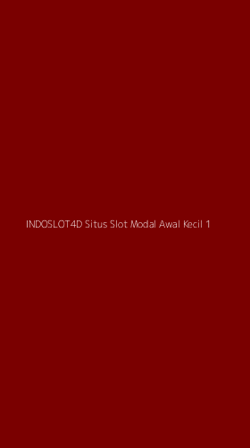 Tampilan Antarmuka Aplikasi Indoslot4d Situs Slot Modal Awal Kecil - 1