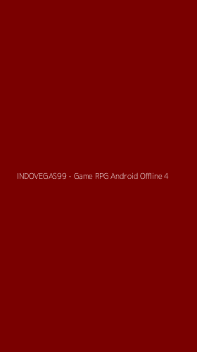 Tampilan Antarmuka Aplikasi INDOVEGAS99 - Game RPG Android Offline - 4