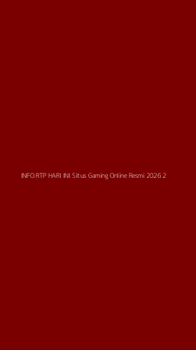 Tampilan Antarmuka Aplikasi Info Rtp Hari Ini Situs Gaming Online Resmi 2026 - 2