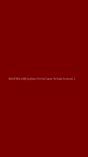 Tampilan Antarmuka Aplikasi Ingatbola88 Aplikasi Portal Game Terbaik Android - 2