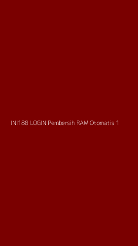 Tampilan Antarmuka Aplikasi Ini188 Login Pembersih Ram Otomatis - 1