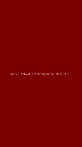 Tampilan Antarmuka Aplikasi Ini777 Jadwal Pertandingan Bola Hari Ini - 3