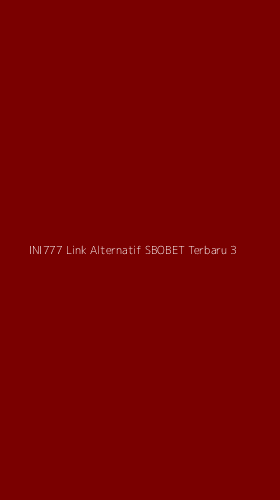 Tampilan Antarmuka Aplikasi Ini777 Link Alternatif Sbobet Terbaru - 3