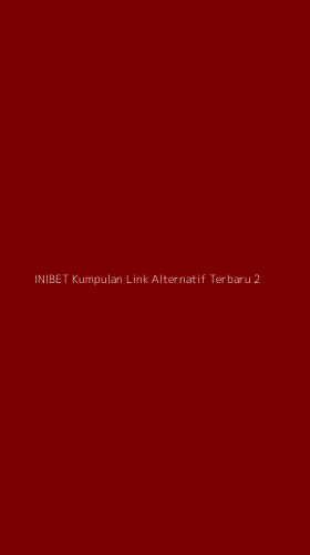 Tampilan Antarmuka Aplikasi Inibet Kumpulan Link Alternatif Terbaru - 2