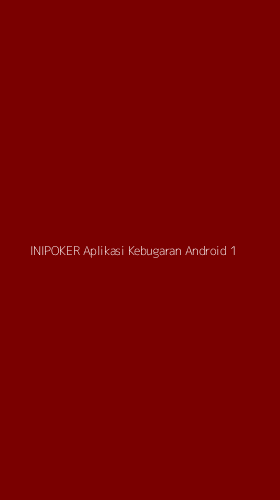 Tampilan Antarmuka Aplikasi Inipoker Aplikasi Kebugaran Android - 1