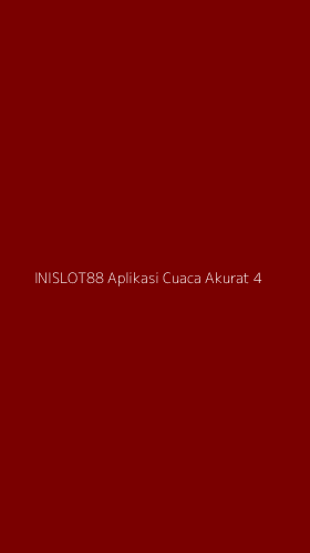 Tampilan Antarmuka Aplikasi Inislot88 Aplikasi Cuaca Akurat - 4