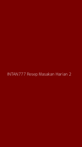 Tampilan Antarmuka Aplikasi Intan777 Resep Masakan Harian - 2