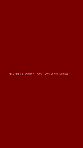 Tampilan Antarmuka Aplikasi Intan888 Bandar Toto Slot Gacor Resmi - 1