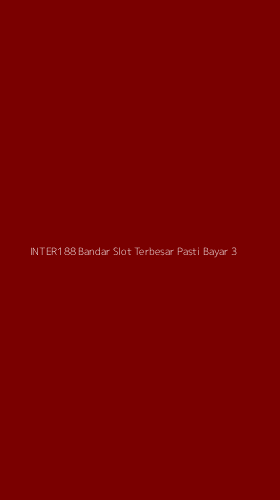 Tampilan Antarmuka Aplikasi Inter188 Bandar Slot Terbesar Pasti Bayar - 3