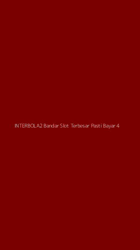 Tampilan Antarmuka Aplikasi Interbola2 Bandar Slot Terbesar Pasti Bayar - 4
