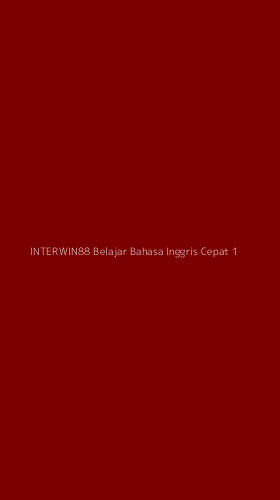 Tampilan Antarmuka Aplikasi Interwin88 Belajar Bahasa Inggris Cepat - 1