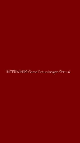 Tampilan Antarmuka Aplikasi Interwin99 Game Petualangan Seru - 4