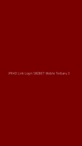 Tampilan Antarmuka Aplikasi Ipk4d Link Login Sbobet Mobile Terbaru - 3